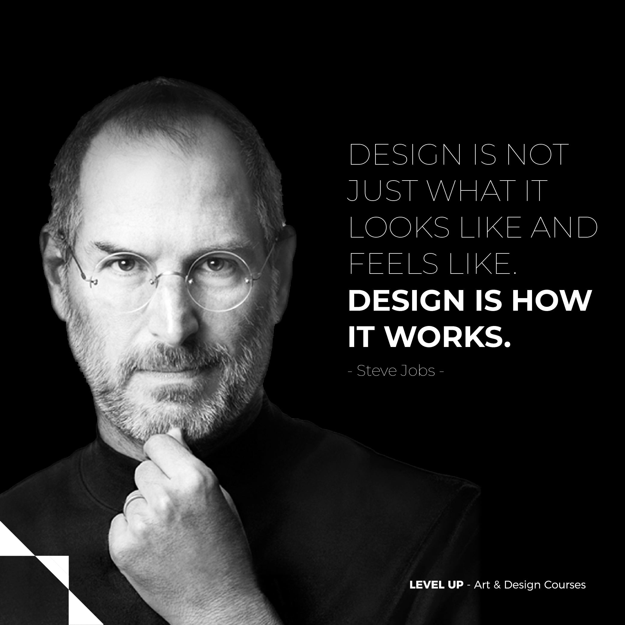 Steve Jobs Design Is Not Just What It Looks Like And Feels Like